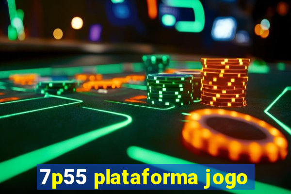 7p55 plataforma jogo